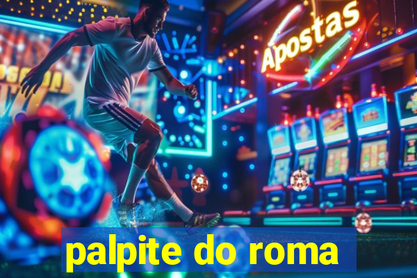 palpite do roma